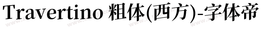 Travertino 粗体(西方)字体转换
